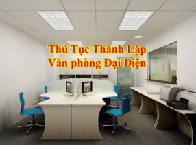 Thủ tục thành lập mới văn phòng đại diện